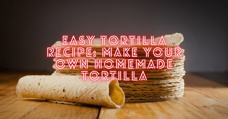 Want to make your own homemade tortillas at home? Learn how to make a homemade tortilla recipe with these easy steps.